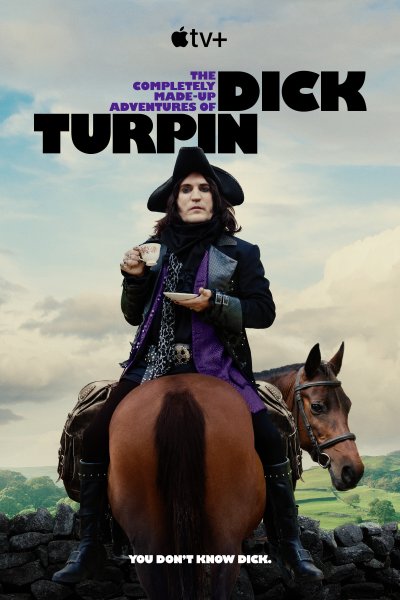 Постер сериала Полностью выдуманные приключения Дика Турпина